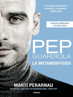 cover image of Pep Guardiola. La metamorfosis. Edición 10º aniversario